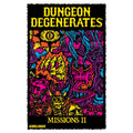 Dungeon Degenerates: Missions II