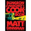 PREORDER The Dungeon Anarchist's Cookbook