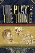 Classics RPG - The Plays the Thing