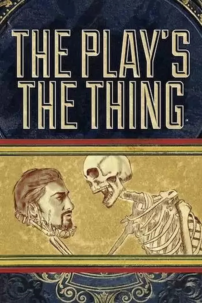 Classics RPG - The Plays the Thing