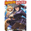 PREORDER Dungeon Builder: The Demon KingS Labyrinth Is A Modern City! (Manga) Vol. 11