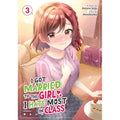 PREORDER I Got Married To The Girl I Hate Most In Class (Manga) Vol. 3
