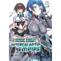 PREORDER IM The Heroic Knight Of An Intergalactic Empire! (Light Novel) Vol. 3