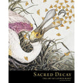 PREORDER Sacred Decay: The Art Of Lauren Marx (Second Edition)