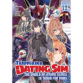PREORDER Trapped In A Dating Sim: The World Of Otome Games Is Tough For Mobs (Manga) Vol. 12