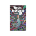PREORDER Where Monsters Lie Volume 2: Cull-De-Sac