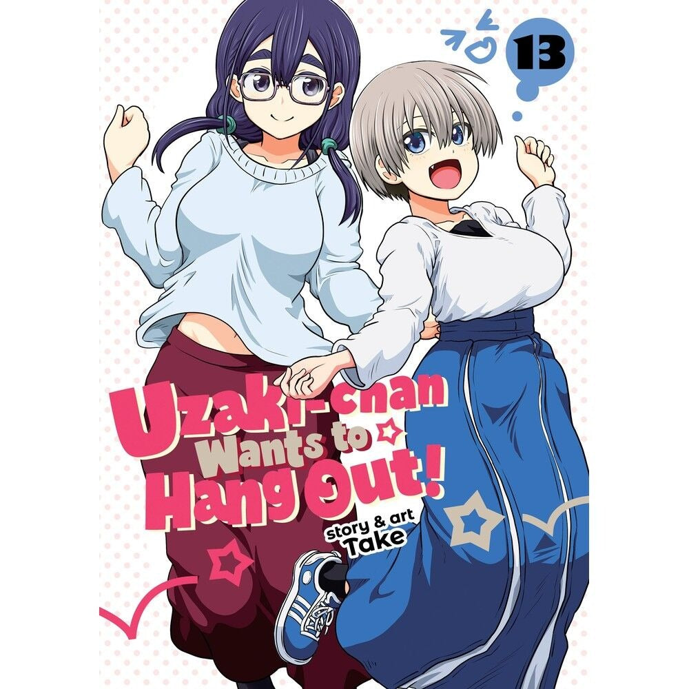 PREORDER Uzaki-chan Wants to Hang Out! Vol. 13