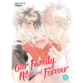 PREORDER Our FamilyNow and Forever Vol. 1