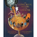 PREORDER The Comic Book History of the Cocktail