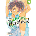 PREORDER Too Many Losing Heroines! (Manga) Vol. 4
