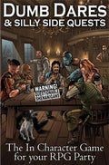Dumb Dares & Silly Side Quests - The In Character Game for your RPG Party