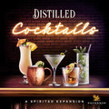 PREORDER Distilled - Cocktails