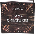 PREORDER Primal - The Awakening - Artbook - The Tome of Creatures