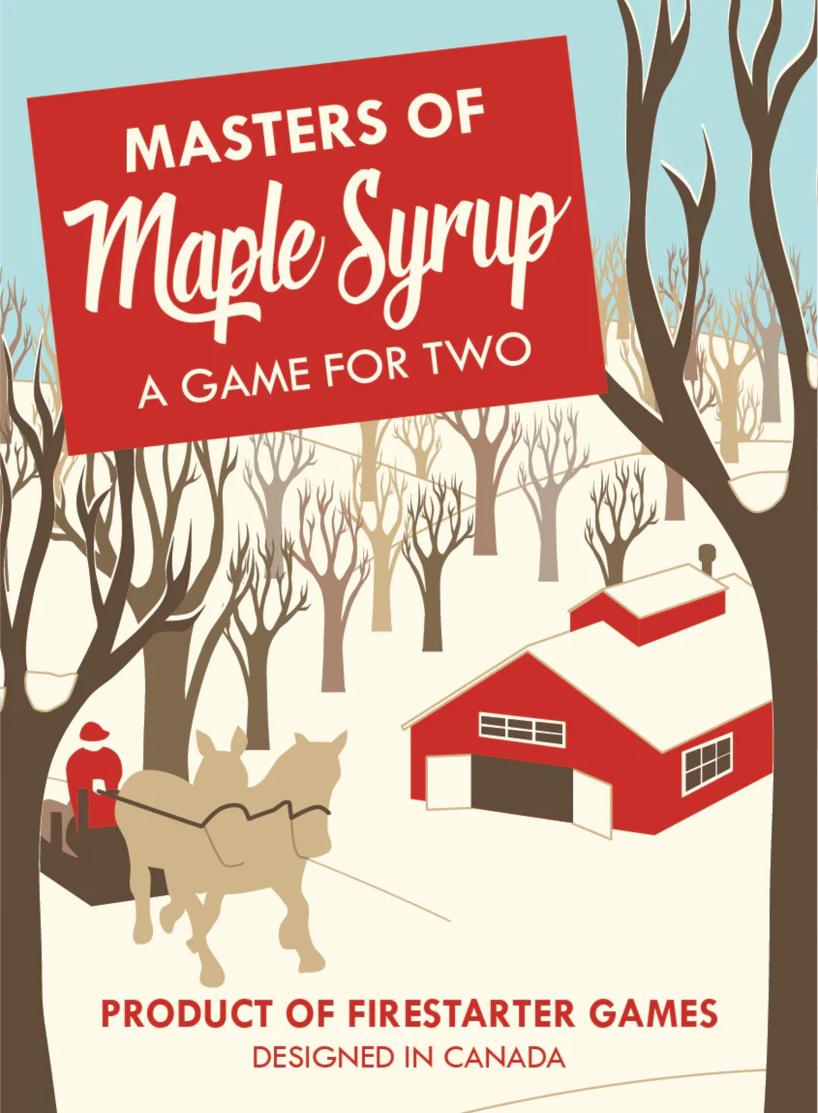 PREORDER Masters of Maple Syrup