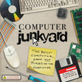 PREORDER Computer Junkyard